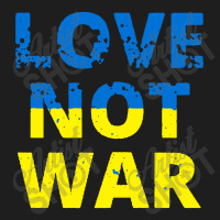 Love Not War Classic T-shirt | Artistshot