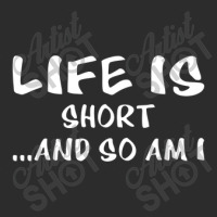 Life Is Short Exclusive T-shirt | Artistshot