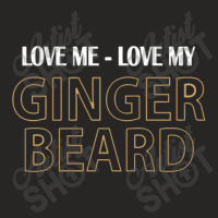 Love My Ginger Beard Ladies Fitted T-shirt | Artistshot