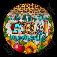 I Do It For The Aha Moments Round Earring V-neck Tee | Artistshot