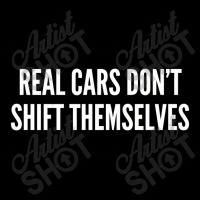 Real Cars Don't Shift Themselves   Funny Joke Statement Humor V-neck Tee | Artistshot