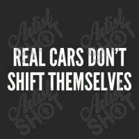 Real Cars Don't Shift Themselves   Funny Joke Statement Humor Men's T-shirt Pajama Set | Artistshot