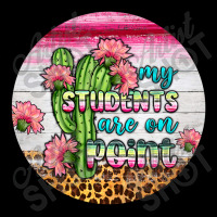 My Students Are On Point Round Earring Adjustable Cap | Artistshot