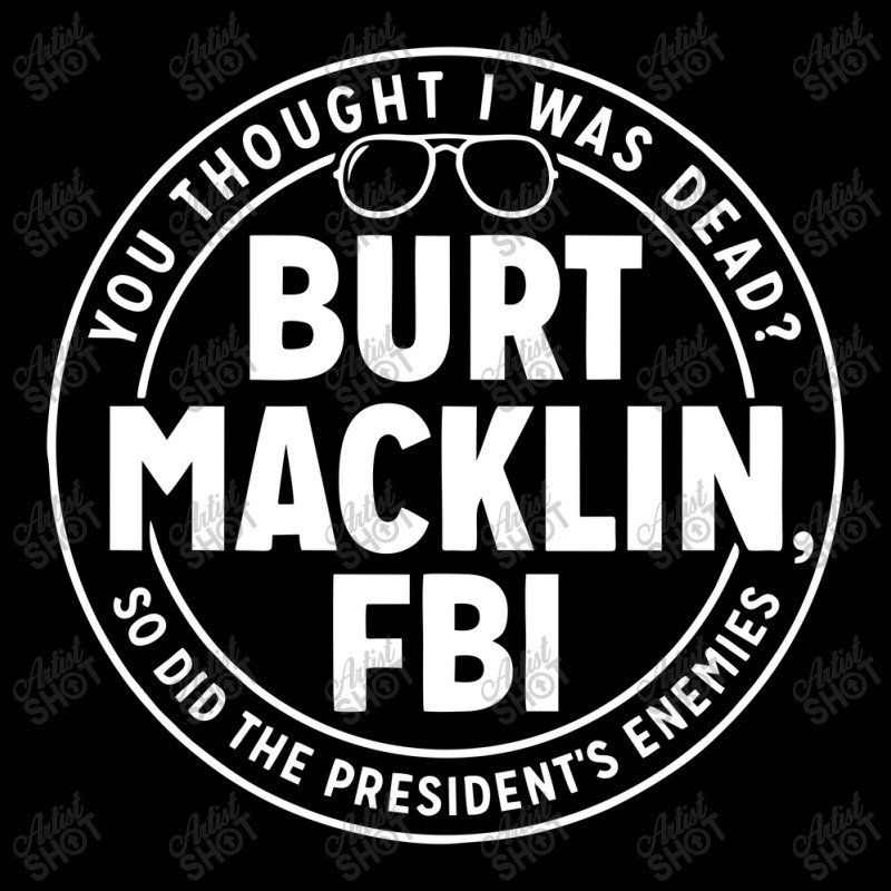 Burt Macklin Fbi Baby Tee by azmitico | Artistshot