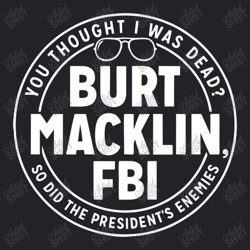 Burt Macklin Fbi Youth Tee by azmitico | Artistshot