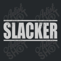 Slacker Crewneck Sweatshirt | Artistshot