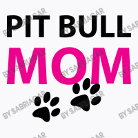 Pit Bull Mom T-shirt | Artistshot