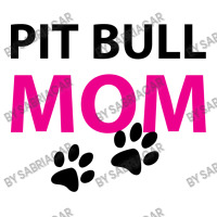 Pit Bull Mom Unisex Hoodie | Artistshot