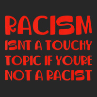 Racism Isnt A Touchy Topic If Youre Not A Racist Men's T-shirt Pajama Set | Artistshot