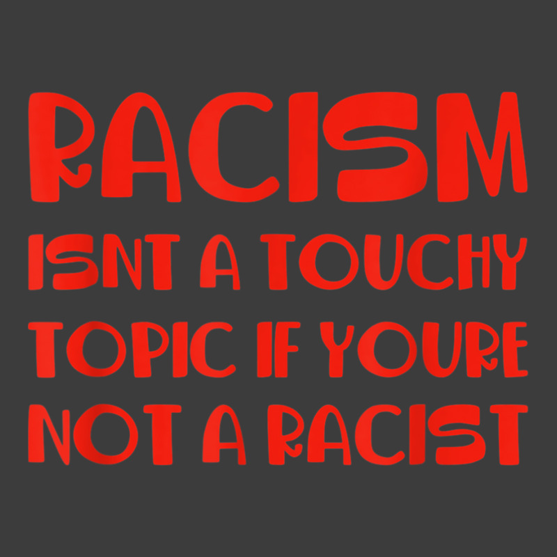 Racism Isnt A Touchy Topic If Youre Not A Racist Men's Polo Shirt by Hoang95 | Artistshot