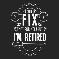 Funny Retirement Gift For A Retired Mechanic T Shirt Unisex Hoodie | Artistshot