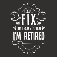 Funny Retirement Gift For A Retired Mechanic T Shirt Champion Hoodie | Artistshot