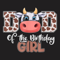 Funny Dad Of The Birthday Girl Dairy Cow Style T Shirt T-shirt | Artistshot