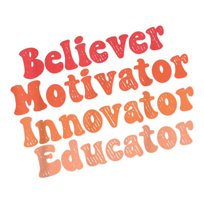 Funny Retro Shirt Believer Motivator Innovator Educator T Shirt Long Sleeve Baby Bodysuit by komulavcasante6 | Artistshot