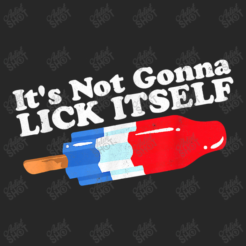 Its Not Gonna Lick Itself Funny Popsicle 4th Of July Gifts T Shirt Women's Pajamas Set by Jeffrey_Insalaco | Artistshot