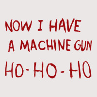 Now I Have A Machine Gun Ho Ho Ho Sweatshirt Pocket T-shirt | Artistshot