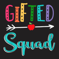 Gifted Squad Teacher Back To School T Shirt T-shirt | Artistshot