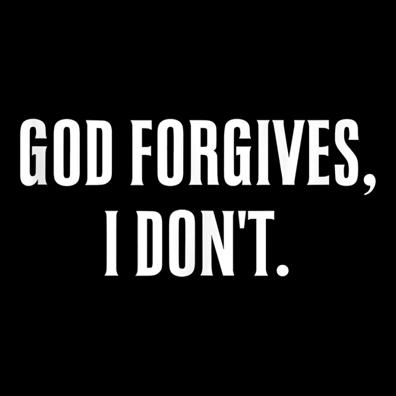 God Forgives, I Don't Goth Punk Expression Tank Top V-Neck Tee by GradenKacers | Artistshot