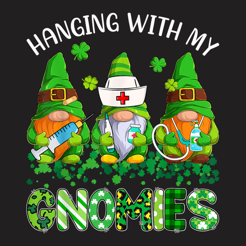 St Patricks Day Hanging With My Gnomies Nurse Stethoscope T Shirt T-shirt | Artistshot