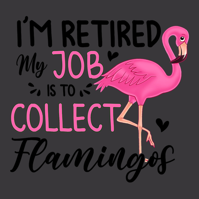 Flamingo Tropical Im Retired My Job Is To Collect Flamingos Flamingo 5 Ladies Curvy T-Shirt by golferu | Artistshot