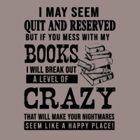 Book Reading Reader I May Seem Quiet And Reserved But If You Mess With Vintage T-shirt | Artistshot