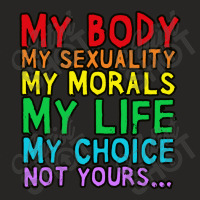 My Moral My Life My Choice Ladies Fitted T-shirt | Artistshot