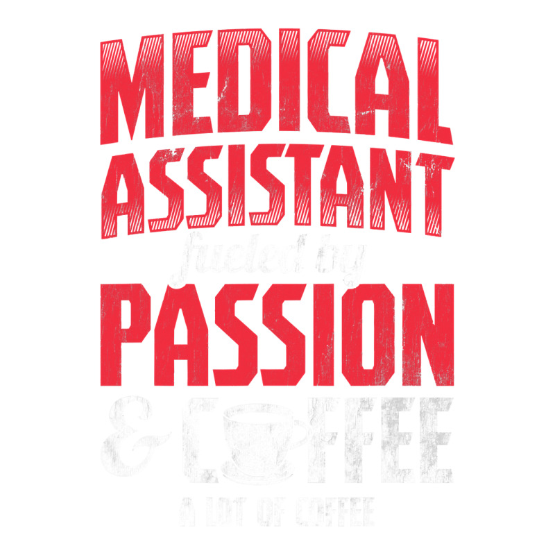 Medical Assistant Passion And Coffee Medical Assistant T Shirt Long Sleeve Baby Bodysuit by nguyennhung | Artistshot