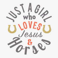 Horse Cute Just A Girl Who Loves Jesus And Horsesdesign Essential Hors Ladies Fitted T-shirt | Artistshot