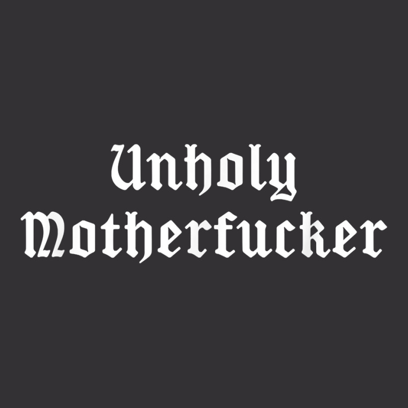 Unholy Motherfucker Pagan Satanic Atheist Punk Goth T Shirt Vintage Short by cheesebroughbrensen | Artistshot