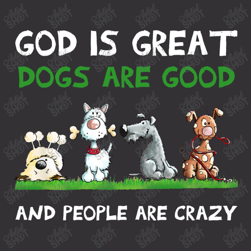 God Is Great Dogs Are Good Vintage Short | Artistshot