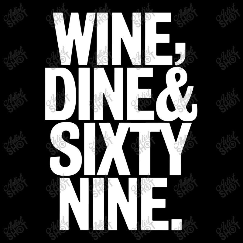 Wine Dine And 69 Sixtynine Funny Fleece Short | Artistshot