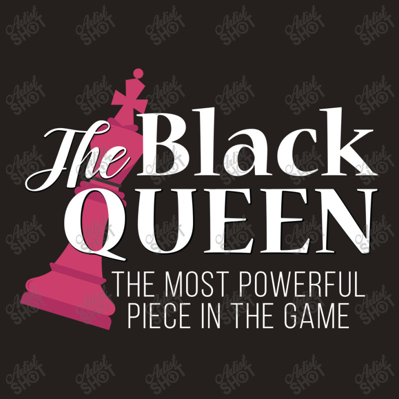 Queen Powerful Piece In The Game Tank Top | Artistshot