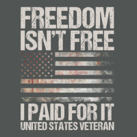 Freedom Isn't Free, I Paid For It, Us Veteran Classic T-shirt | Artistshot