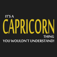 It's A Capricorn Thing Classic T-shirt | Artistshot
