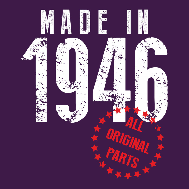 Made In 1946 All Original Parts Classic T-shirt | Artistshot