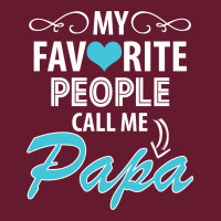 My Favorite People Call Me Papa Classic T-shirt | Artistshot