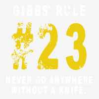 Gibbs's Rules 23 Classic T-shirt | Artistshot
