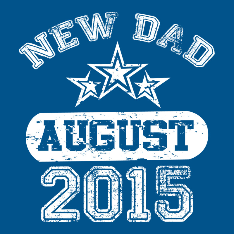 Dad To Be August 2016 Classic T-shirt | Artistshot