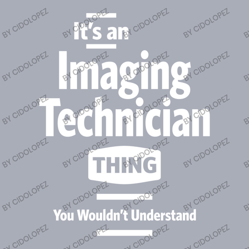 Imaging Technician Job Title Occupation Men Women Gift Tank Dress by cidolopez | Artistshot