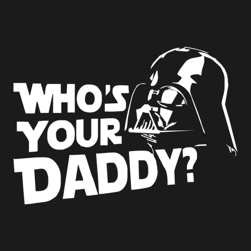 Custom Darth Vader Who's Your Daddy Youth Tee By Custom-designs - Artistshot