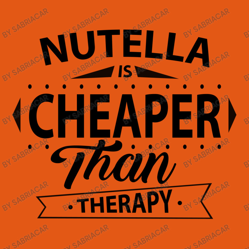 Nutella Is Cheaper Than Therapy Classic T-shirt by SabriAcar | Artistshot