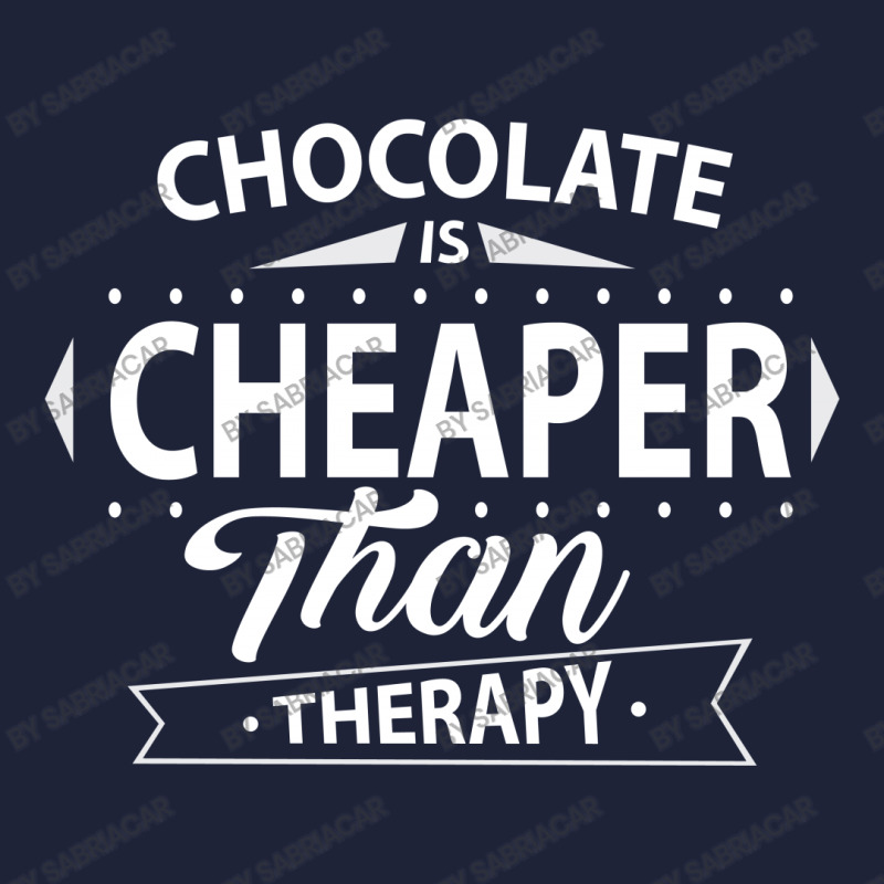 Chocolate Is Cheaper Than Therapy Classic T-shirt by SabriAcar | Artistshot