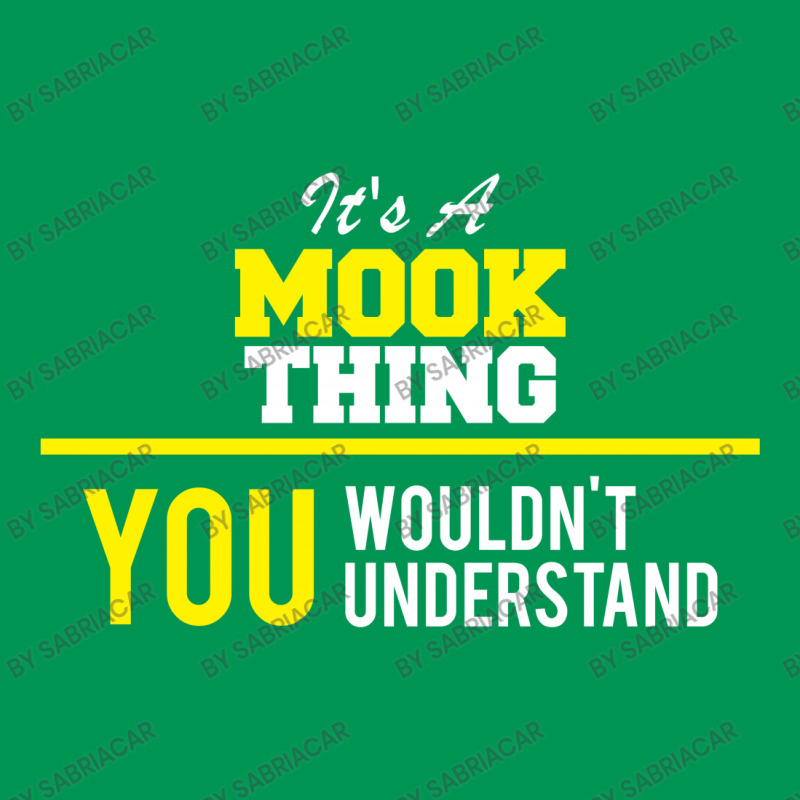 Its A Mook Thing You Wouldn't Understand Classic T-shirt | Artistshot