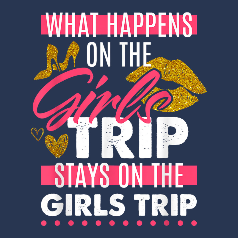 Funny What Happens On The Girls Trip Stays On The Girls Trip T Shirt Men Denim Jacket | Artistshot