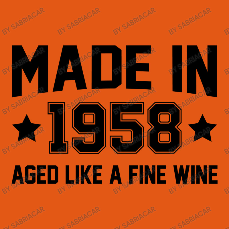 Made In 1958 Aged Like A Fine Wine Classic T-shirt | Artistshot