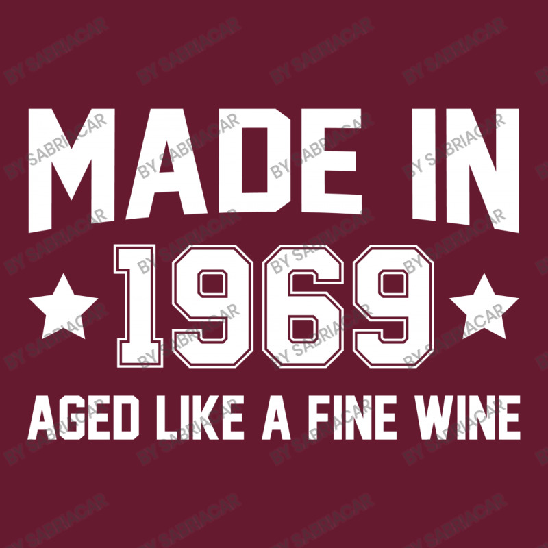 Made In 1969 Aged Like A Fine Wine Classic T-shirt | Artistshot