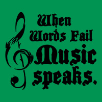 When Words Fail Music Speaks Classic T-shirt | Artistshot