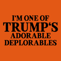 I Am One Of Trumps Adorable Deplorables Classic T-shirt | Artistshot