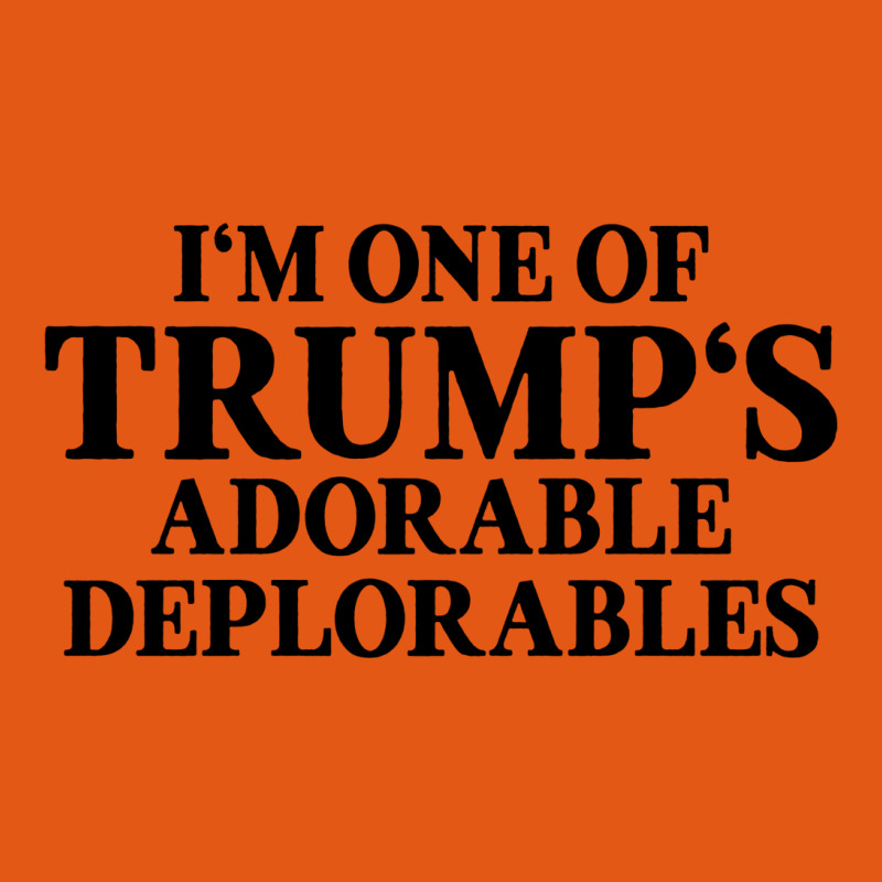 I Am One Of Trumps Adorable Deplorables Classic T-shirt | Artistshot