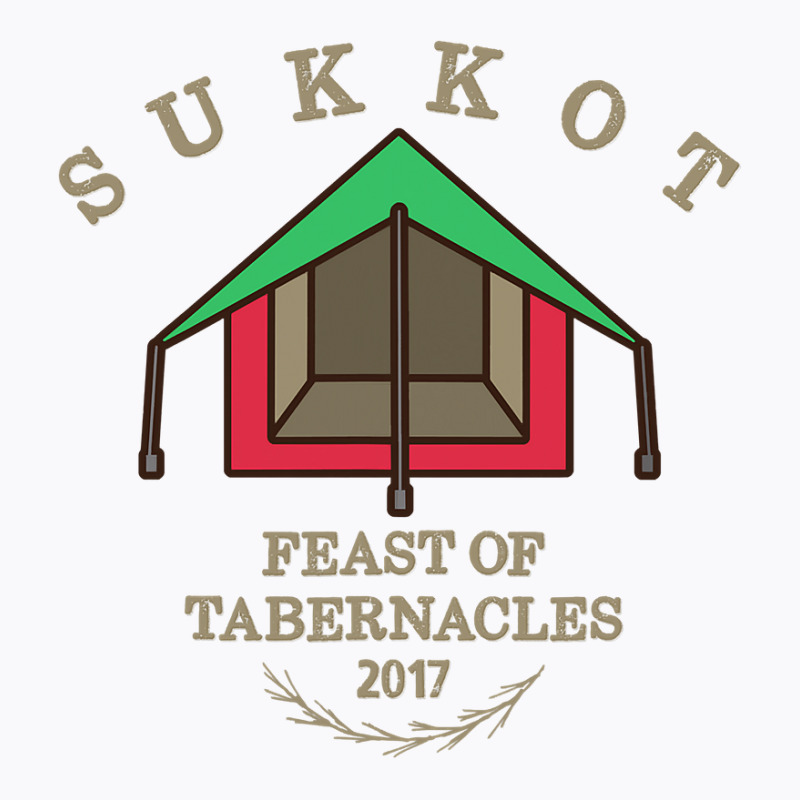 Feast Of Tabernacles Sukkot 2017 Camping Hebrew Messianic T Shirt T-shirt | Artistshot